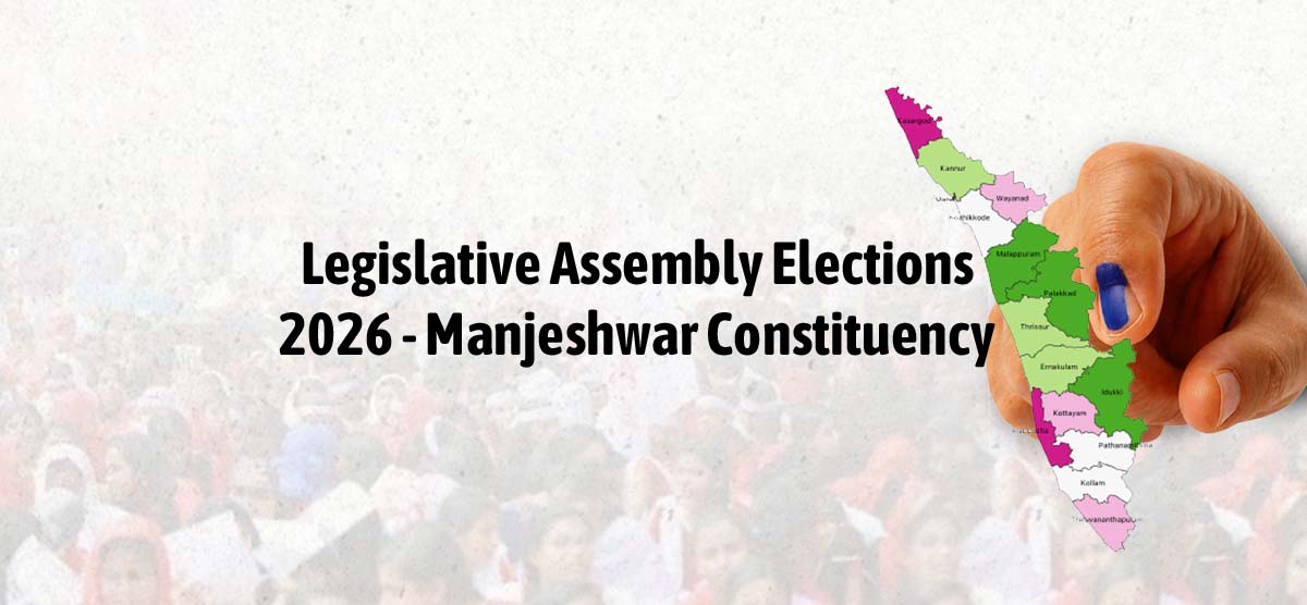Manjeshwar Constituency 2026 voter sentiment analysis