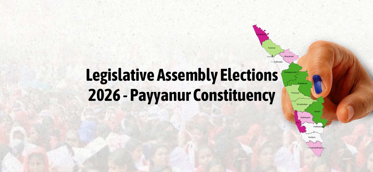 Payyanur Constituency 2026 voter sentiment analysis