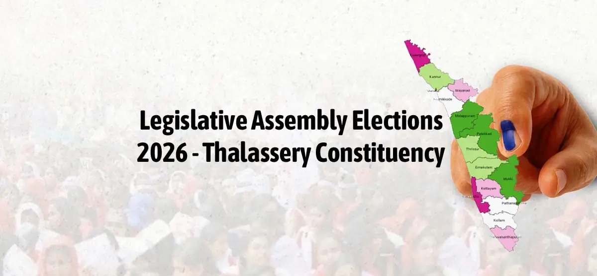 Thalassery Constituency 2026 voter sentiment analysis