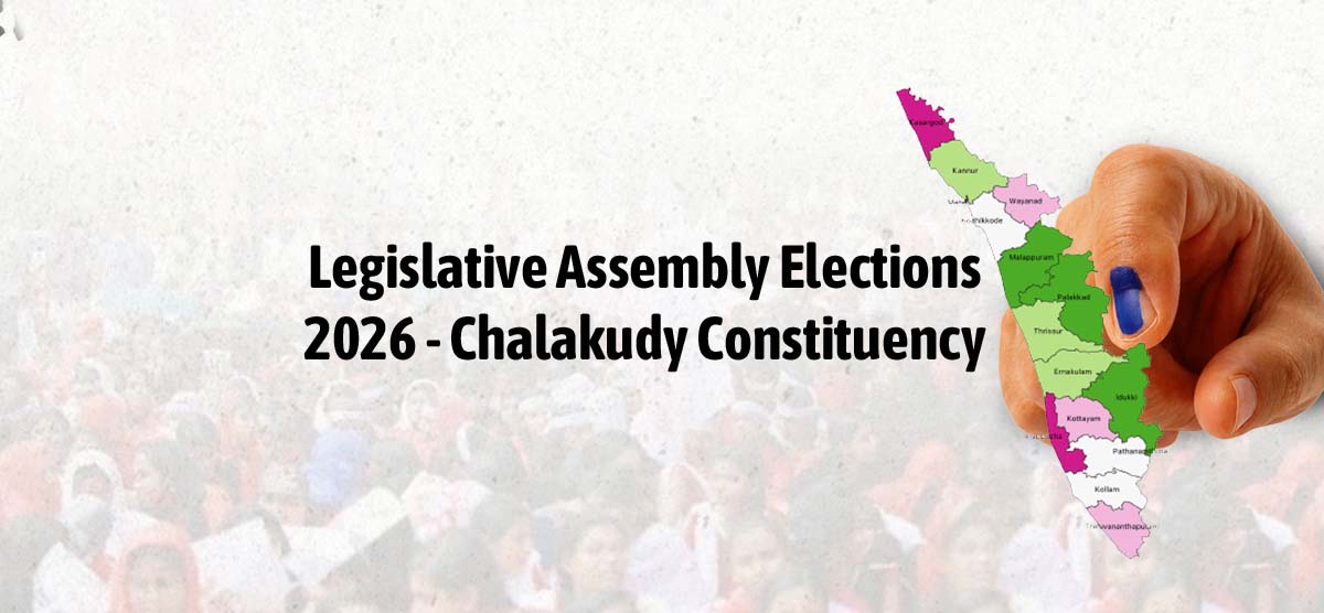 Chalakudy constituency 2026 voter sentiment