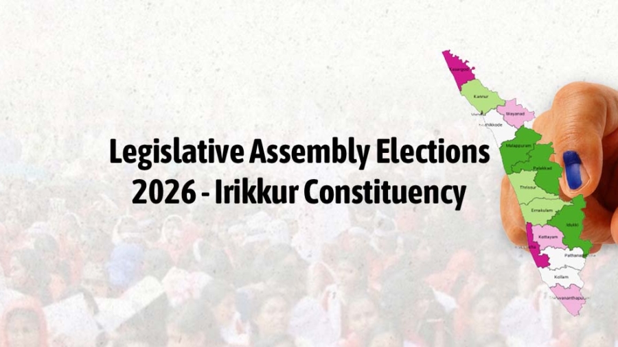 Irikkur Constituency 2026 voter sentiment analysis